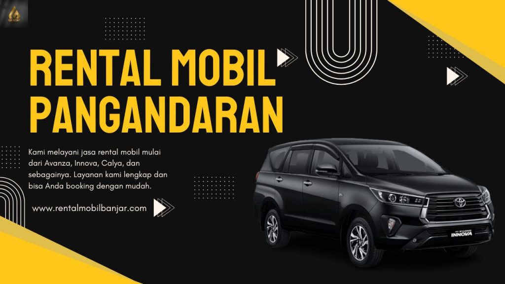Rental Mobil Pangandaran dari Banjar